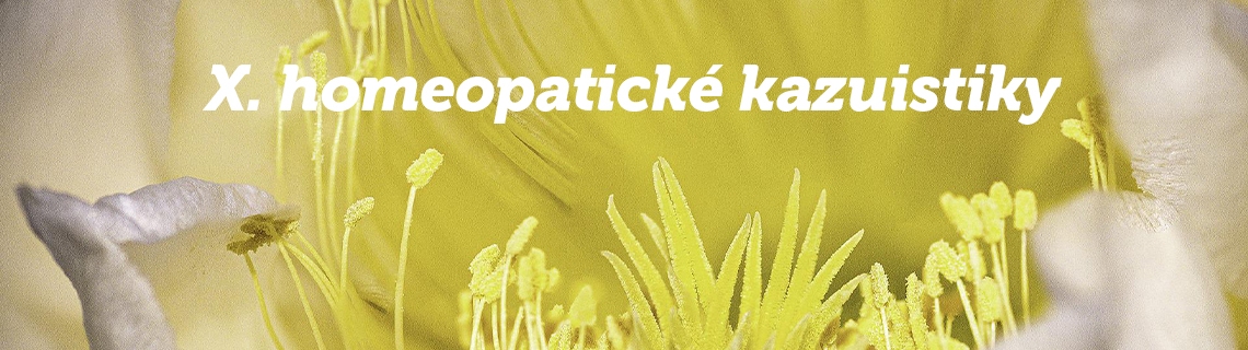 X. homeopatické kazuistiky