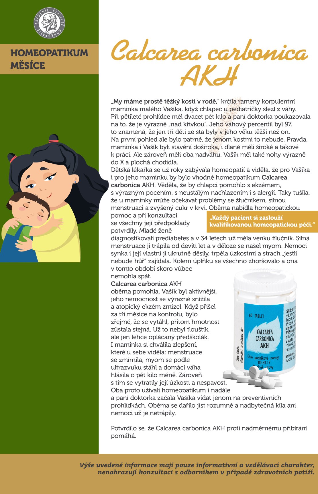 Calcarea carbonica AKH